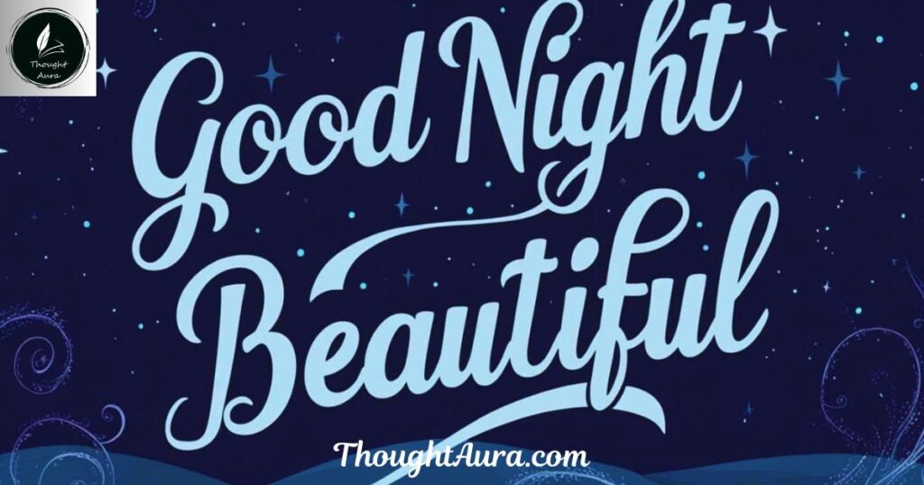 Beautiful Good Night Quotes