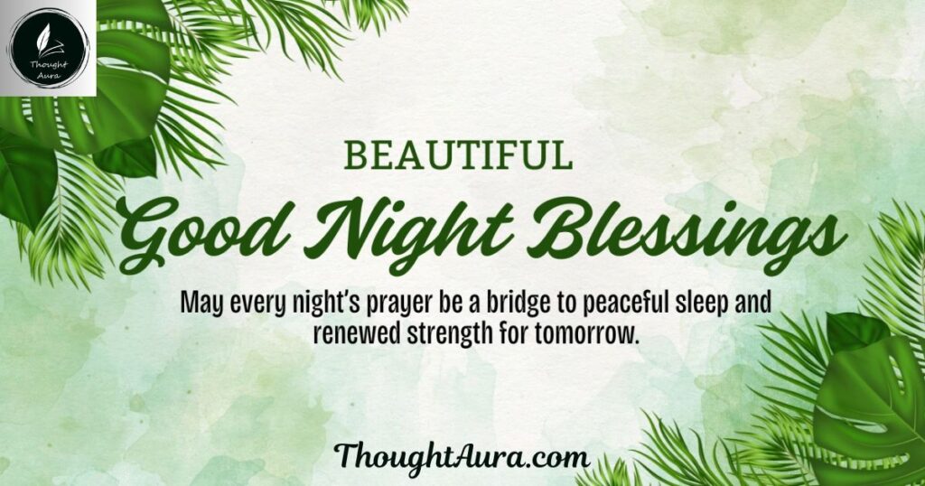 Good Night Blessings to Prepare for a Brighter Tomorrow