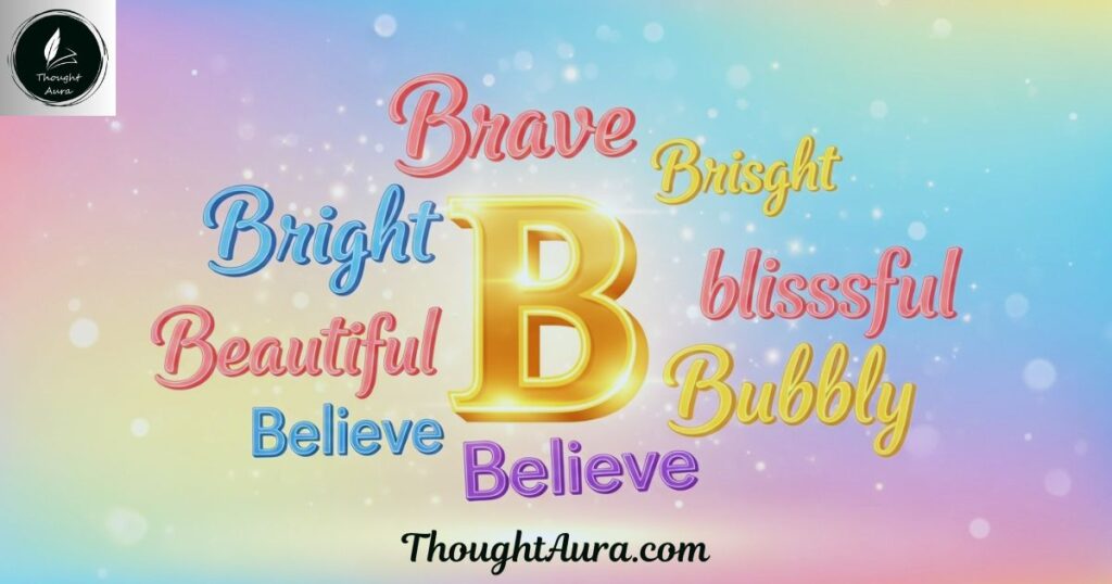 List of Positive Words That Start With B