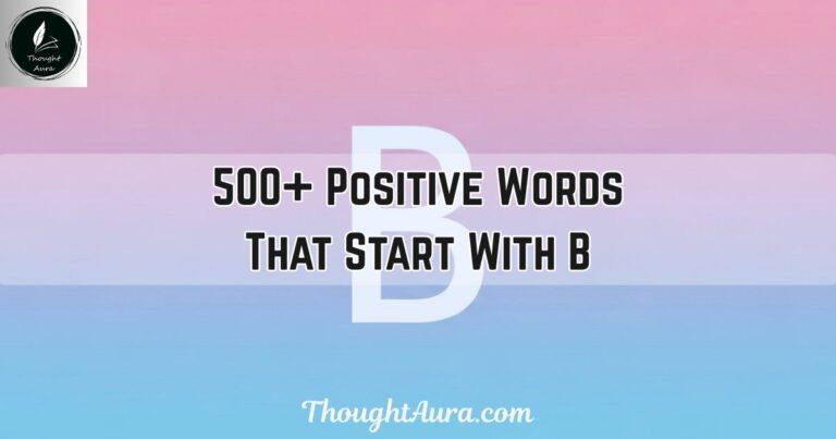 Positive Words That Start With B