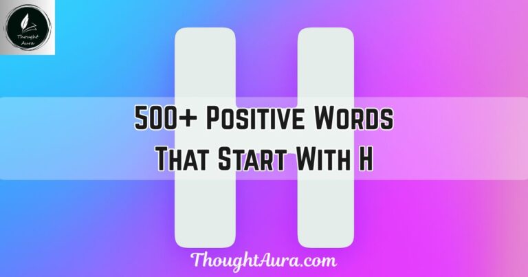 Positive Words That Start With H