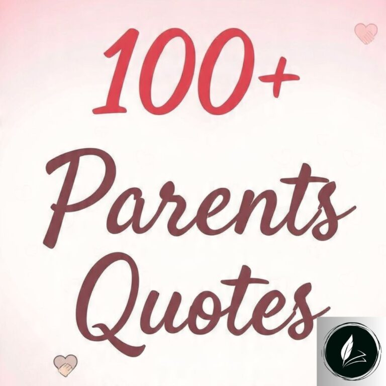 100+ Parents Quotes The Words For Their Love And Sacrifice