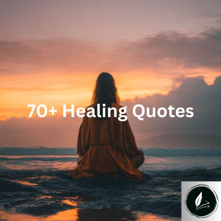 70+ Healing Quotes For Peace And Self Recovery 