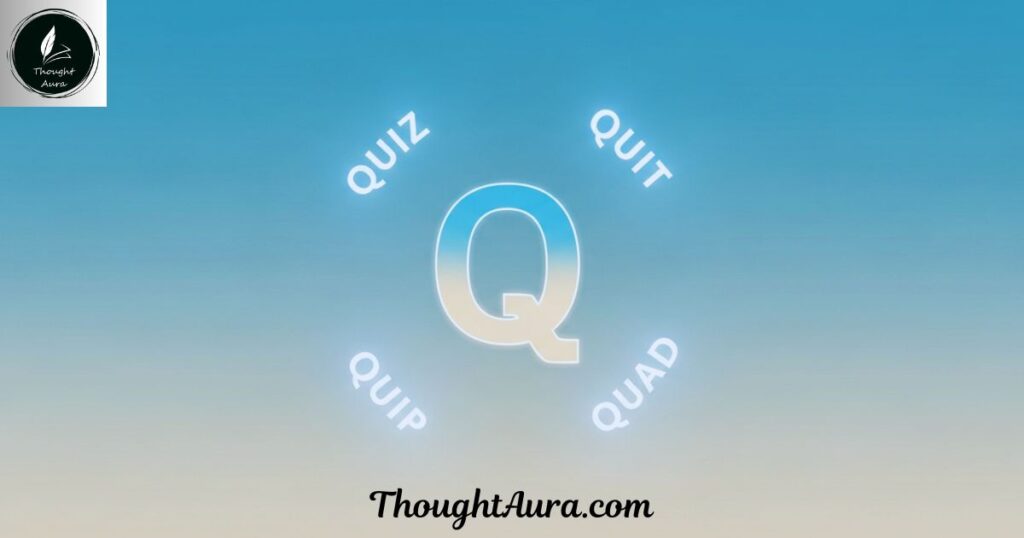 Easy and Short Words That Start With Q