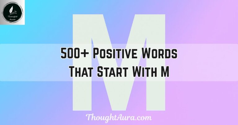 Positive Words That Start With M