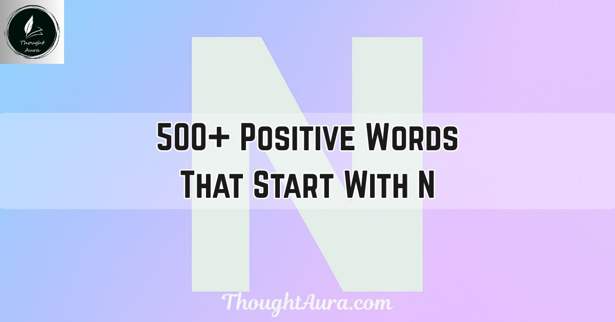Positive Words That Start With N