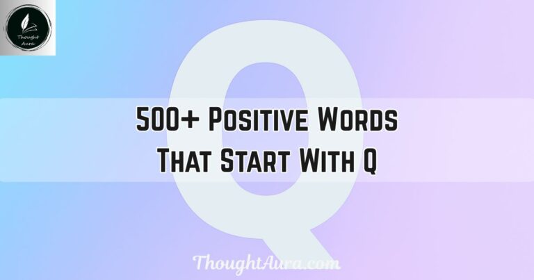Positive Words That Start With Q