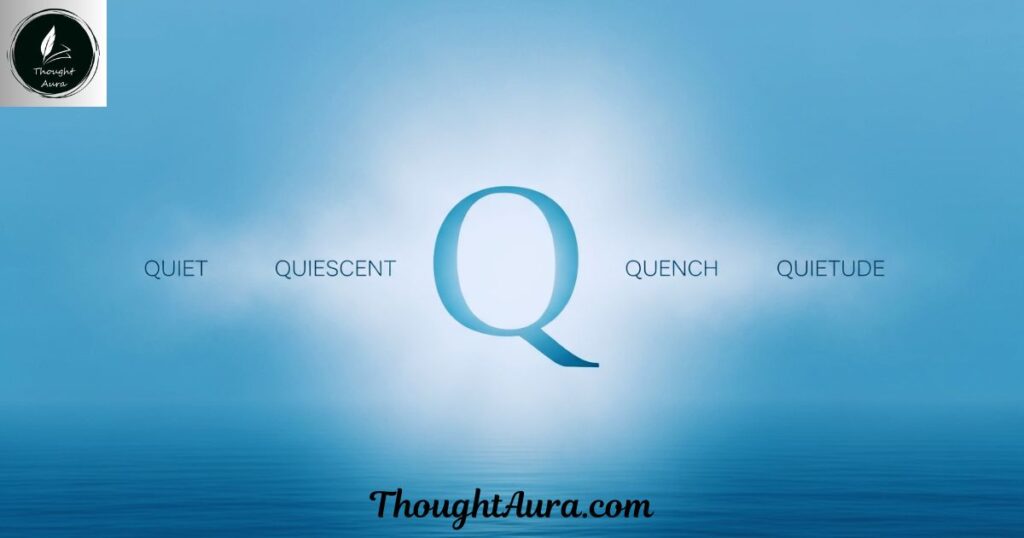 Quiet Q Words for Calm and Balance