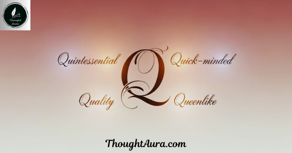 Quotable Q Words to Appreciate Someone