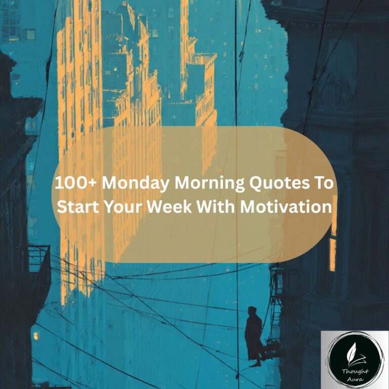 Monday Morning Quotes