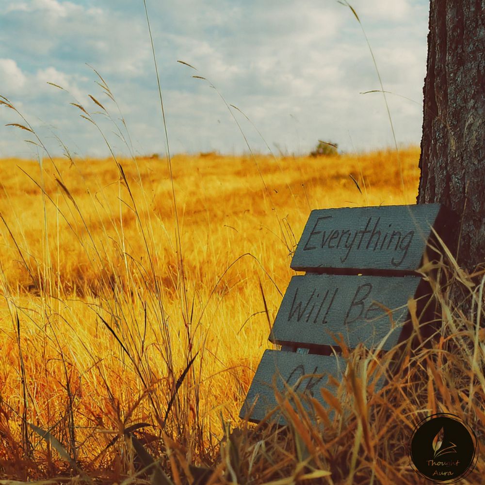 don't worry everything will be ok quotes