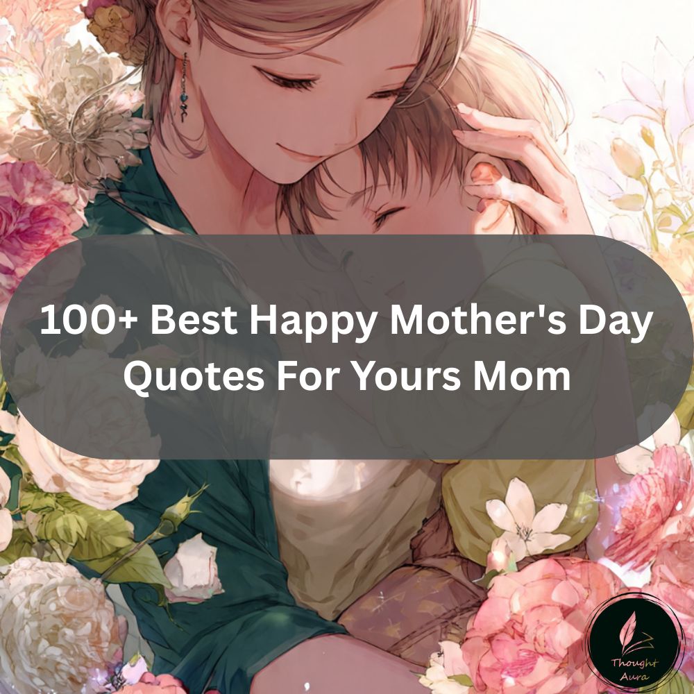 Happy Mother's Day Quotes