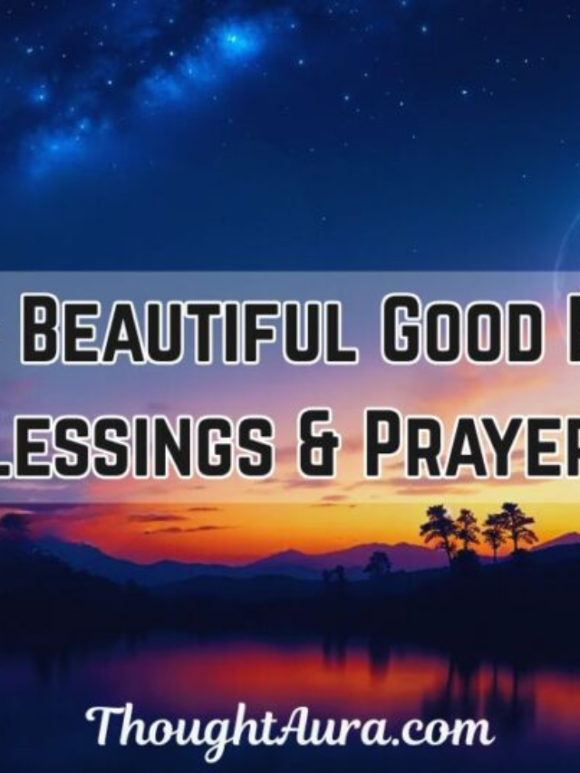 150+ Good Night Blessings, Prayers & Images for Sweet Dreams